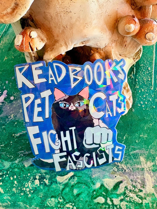 Handmade Sparkly Black Cat Sticker: Read Books, Pet Cats, Fight Fascists - Hand Drawn Political Art