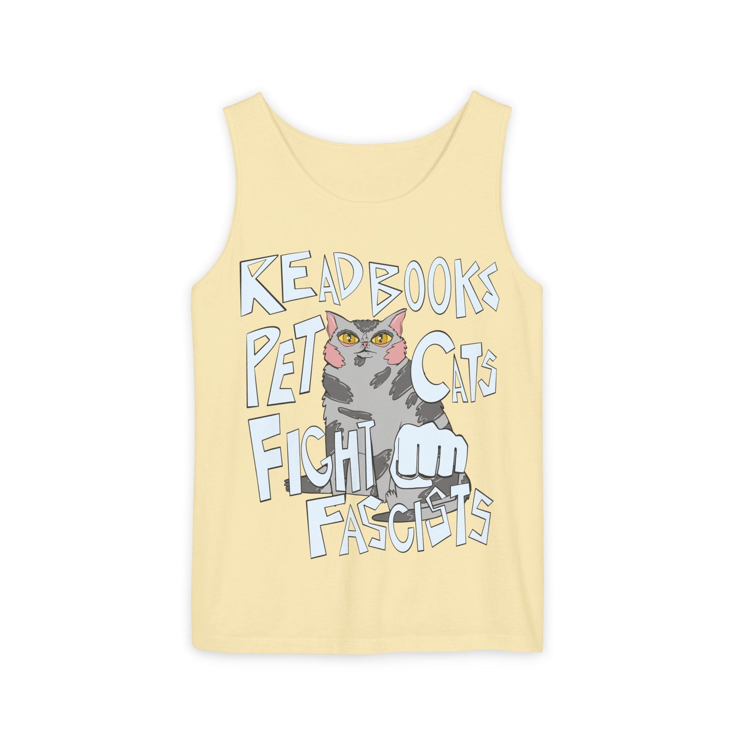 Read Books Pet Cats Fight Fascists Cat Art 2 -Unisex Garment-Dyed Tank Top