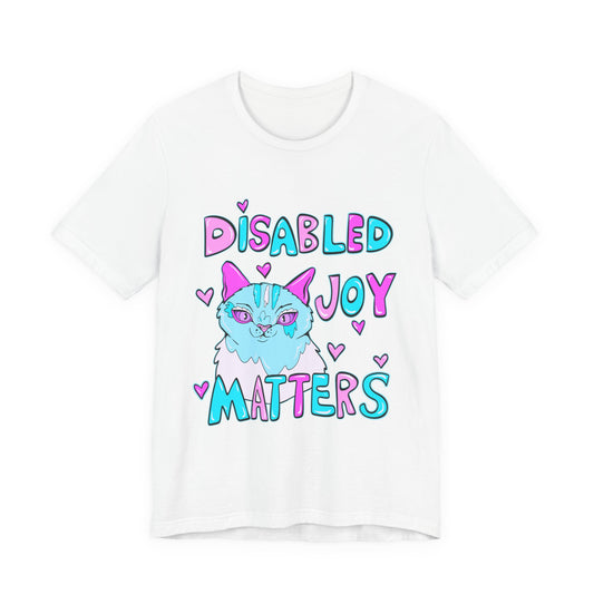 Disabled Joy Matters Cat Tee - Unisex Jersey Short Sleeve Tee