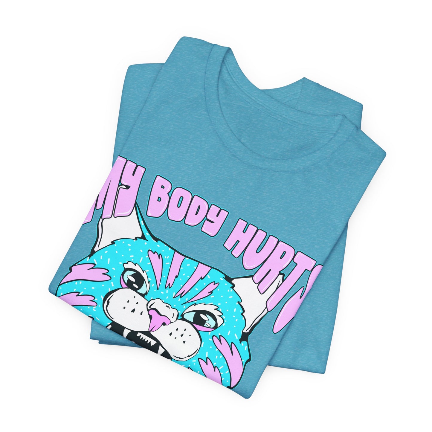 My Body Hurts and I’m Mad at the Government Unisex Jersey Short Sleeve Tee