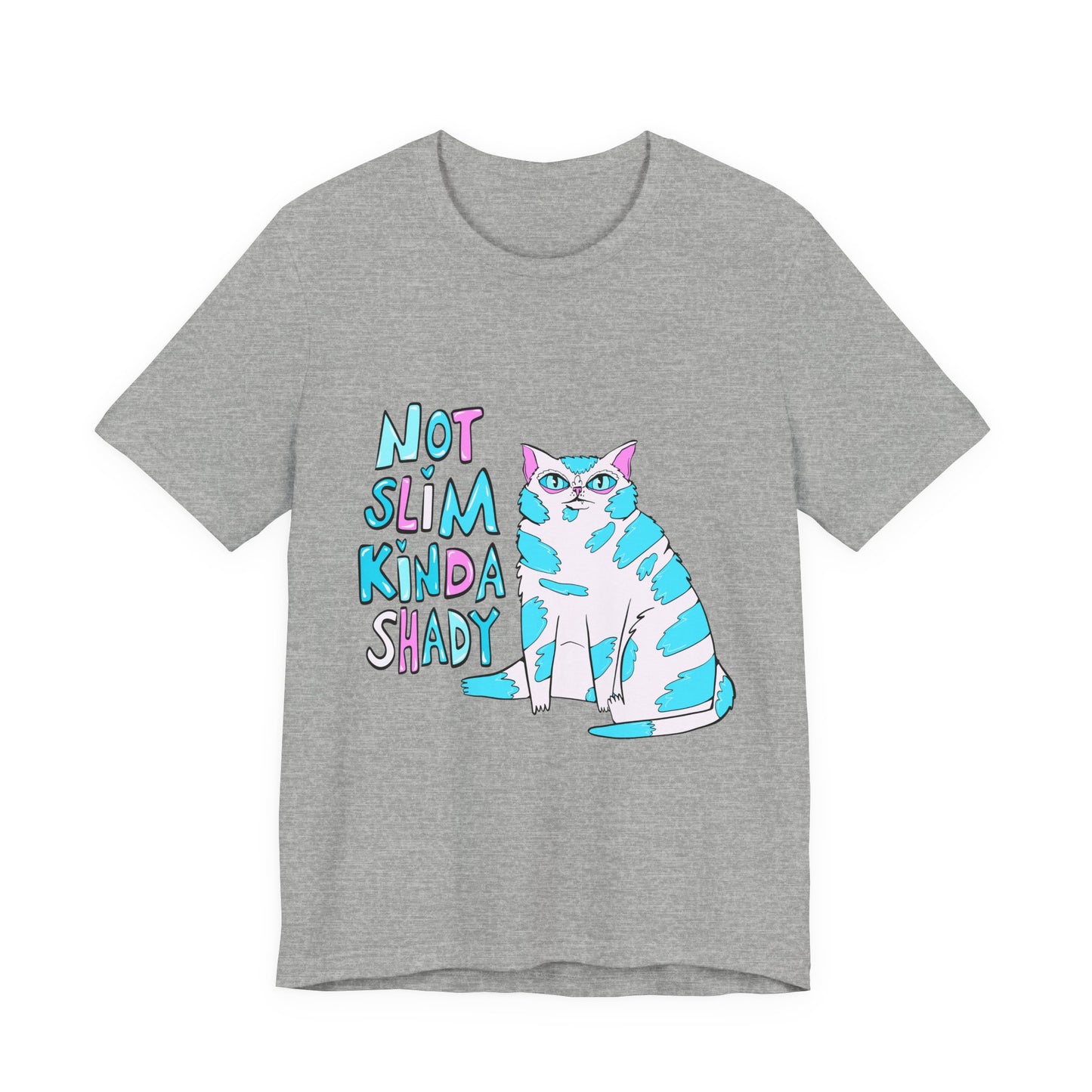 Not Slim Kinda Shady Cat - Unisex Jersey Short Sleeve Tee