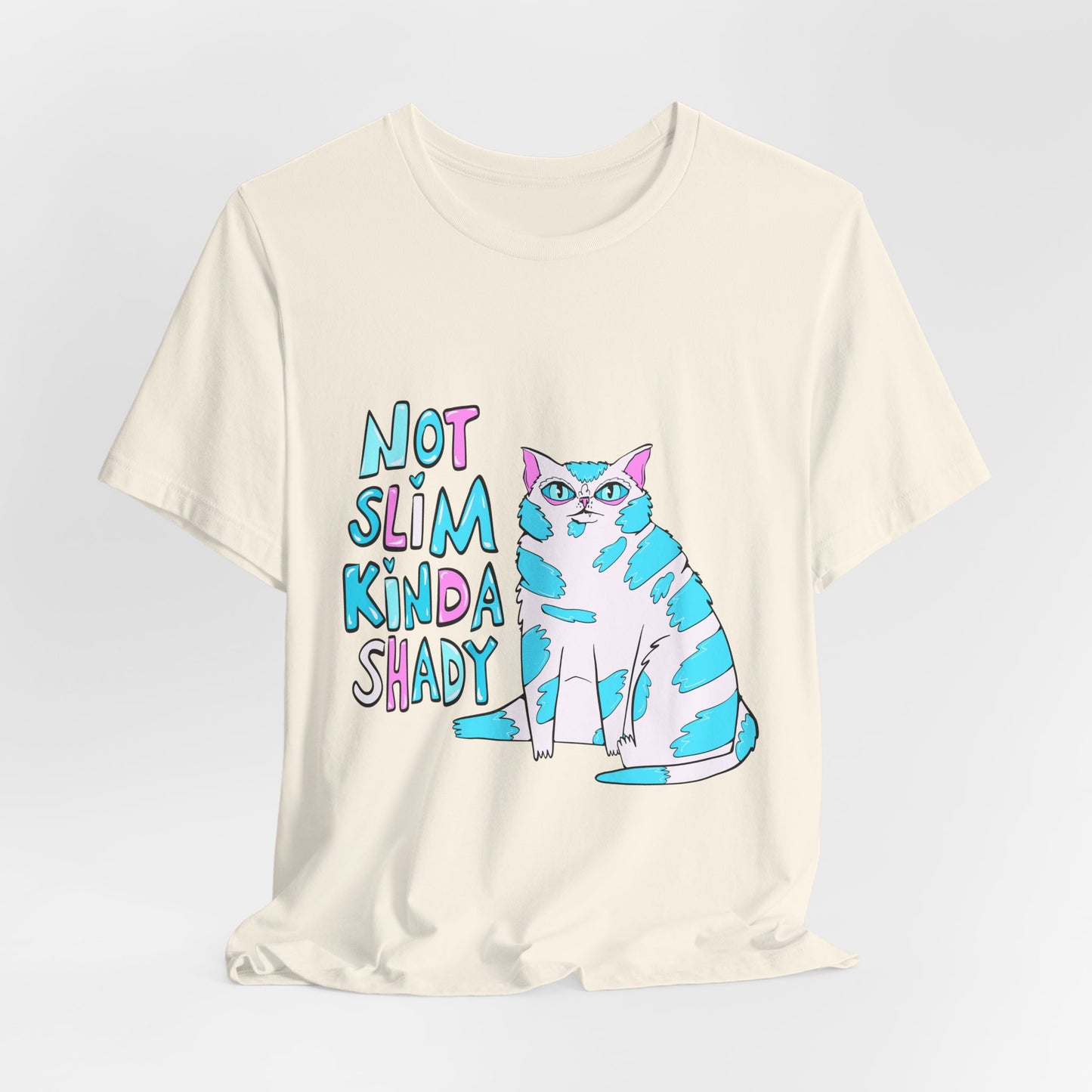 Not Slim Kinda Shady Cat - Unisex Jersey Short Sleeve Tee