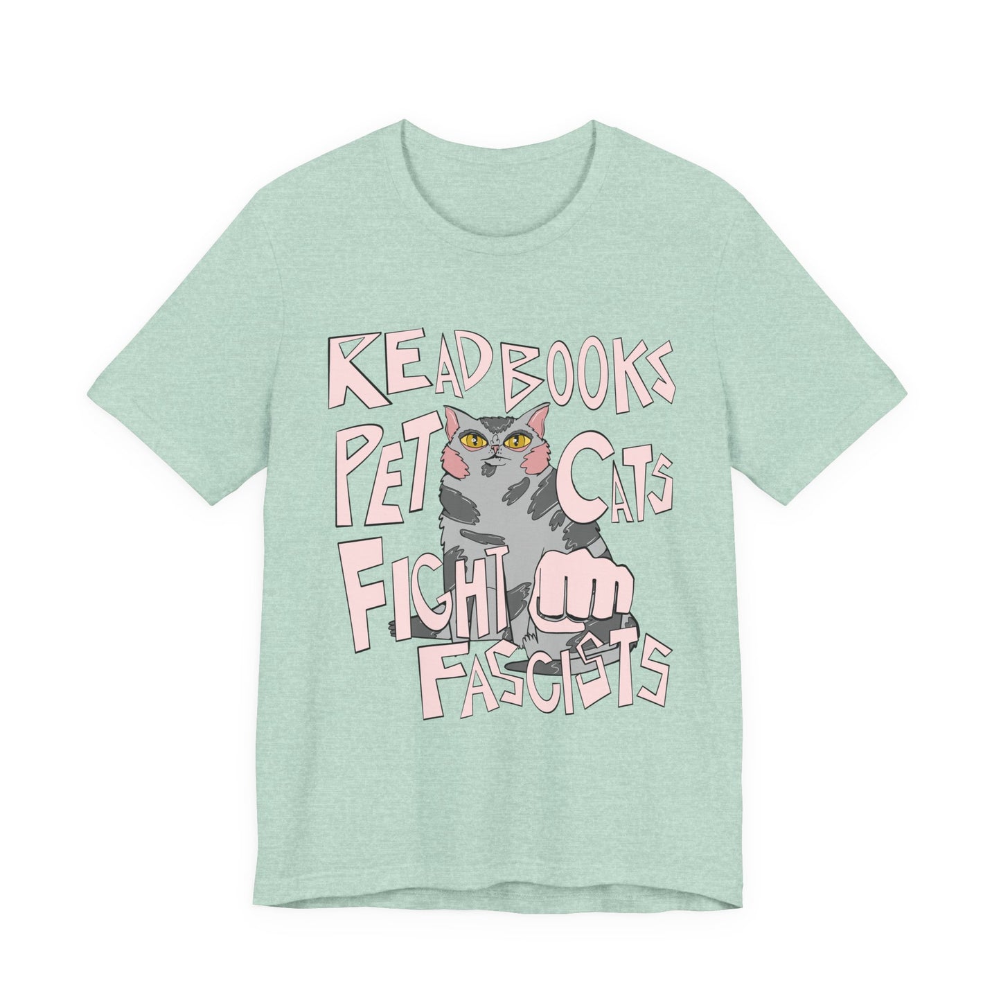Read Books Pet Cats Fight Fascists- Grey Tabby Cat Unisex Jersey Short Sleeve Tee