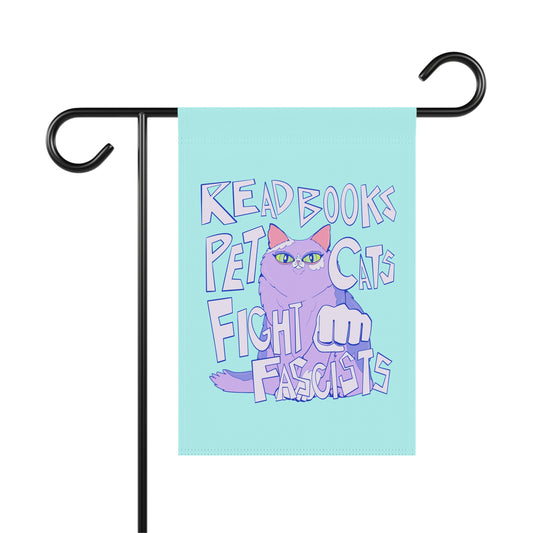 Read Books Pet Cats Fight Fascists Cat Garden Flag