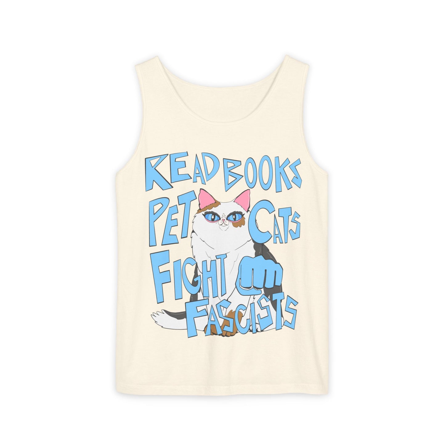 Read Books Pet Cats Fight Fascists Cat Art - Unisex Garment-Dyed Tank Top