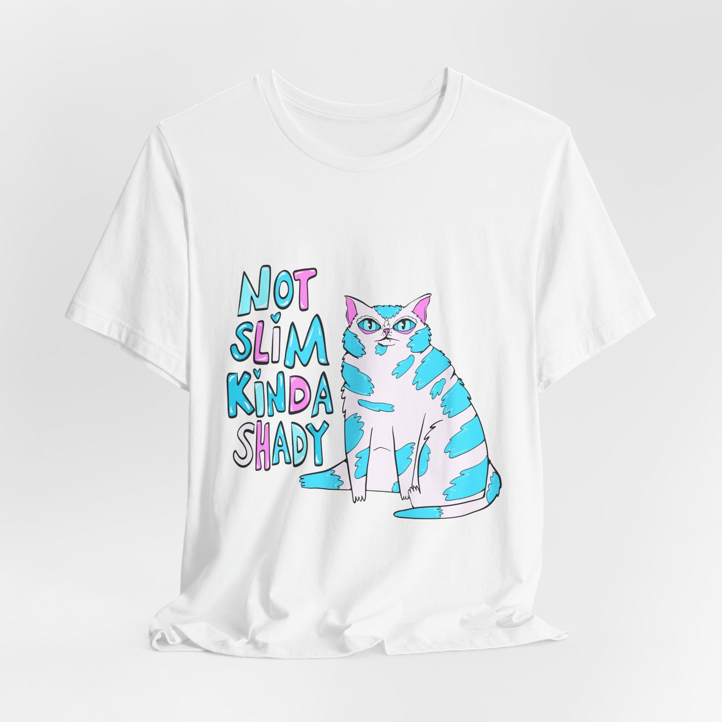 Not Slim Kinda Shady Cat Unisex Jersey Short Sleeve Tee