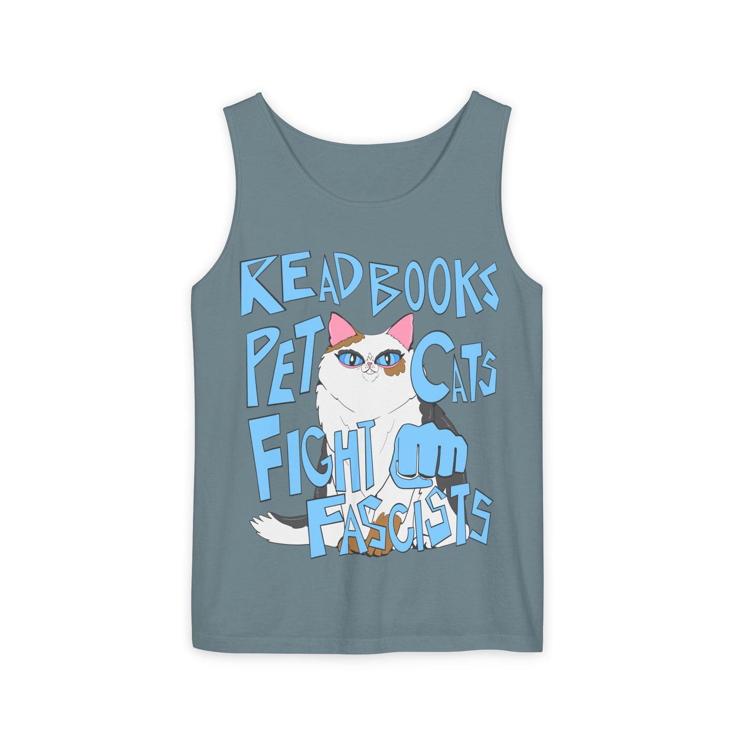Read Books Pet Cats Fight Fascists Cat Art - Unisex Garment-Dyed Tank Top