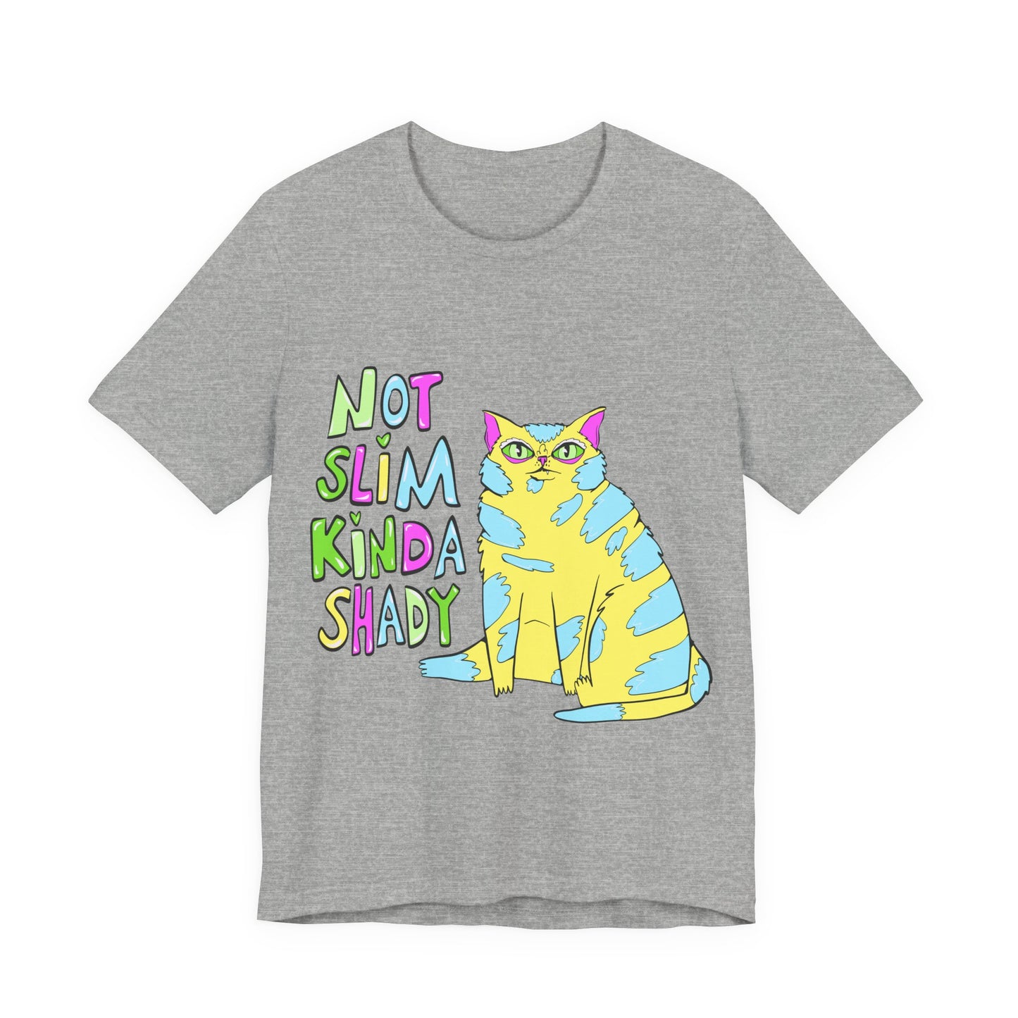 Not Slim Kinda Shady Unisex Jersey Short Sleeve Tee