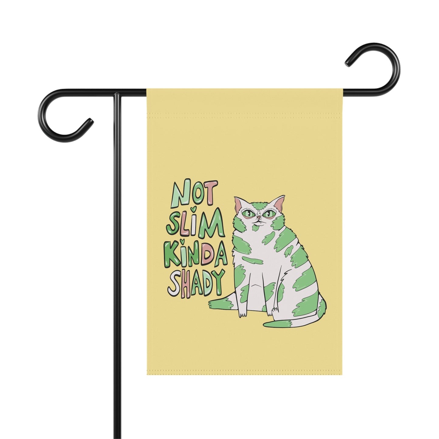 Not Slim Kinda Shady Cat Garden & House Banner