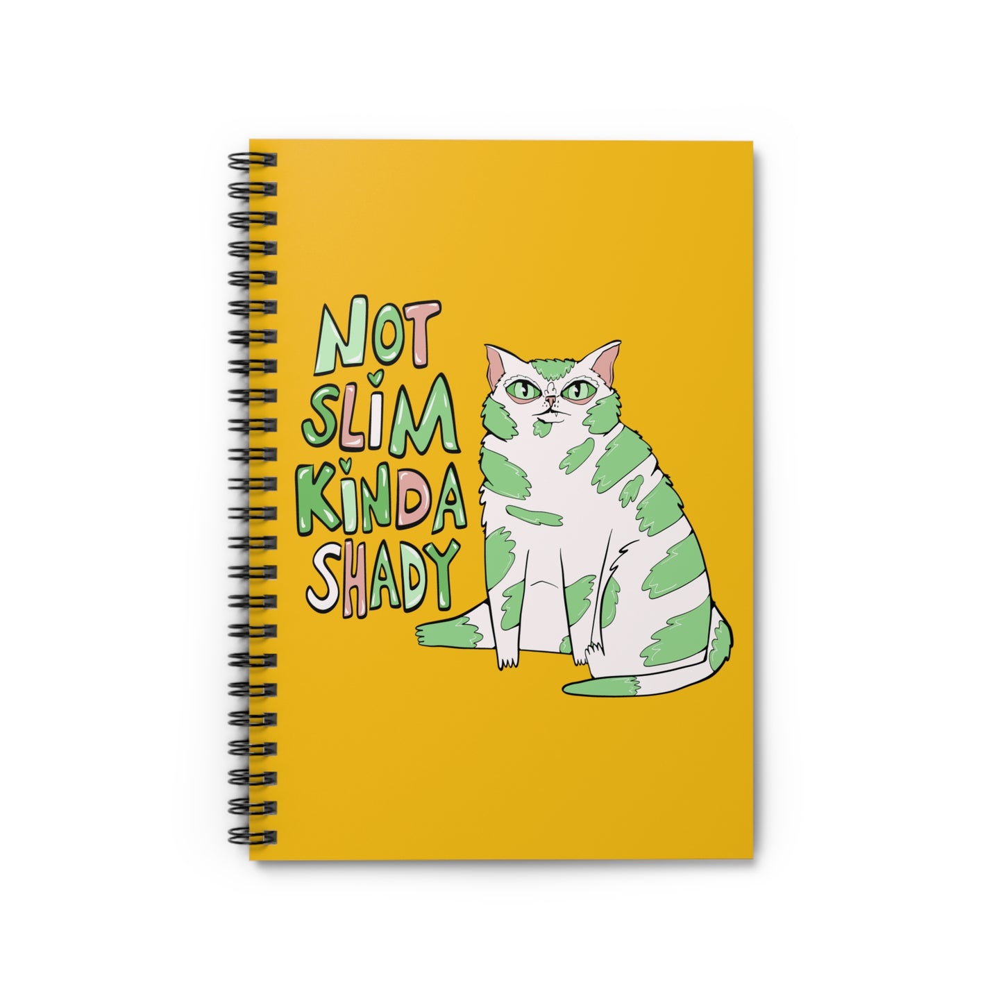 Not Slim Kinda Shady Cat Spiral Notebook - Ruled Line