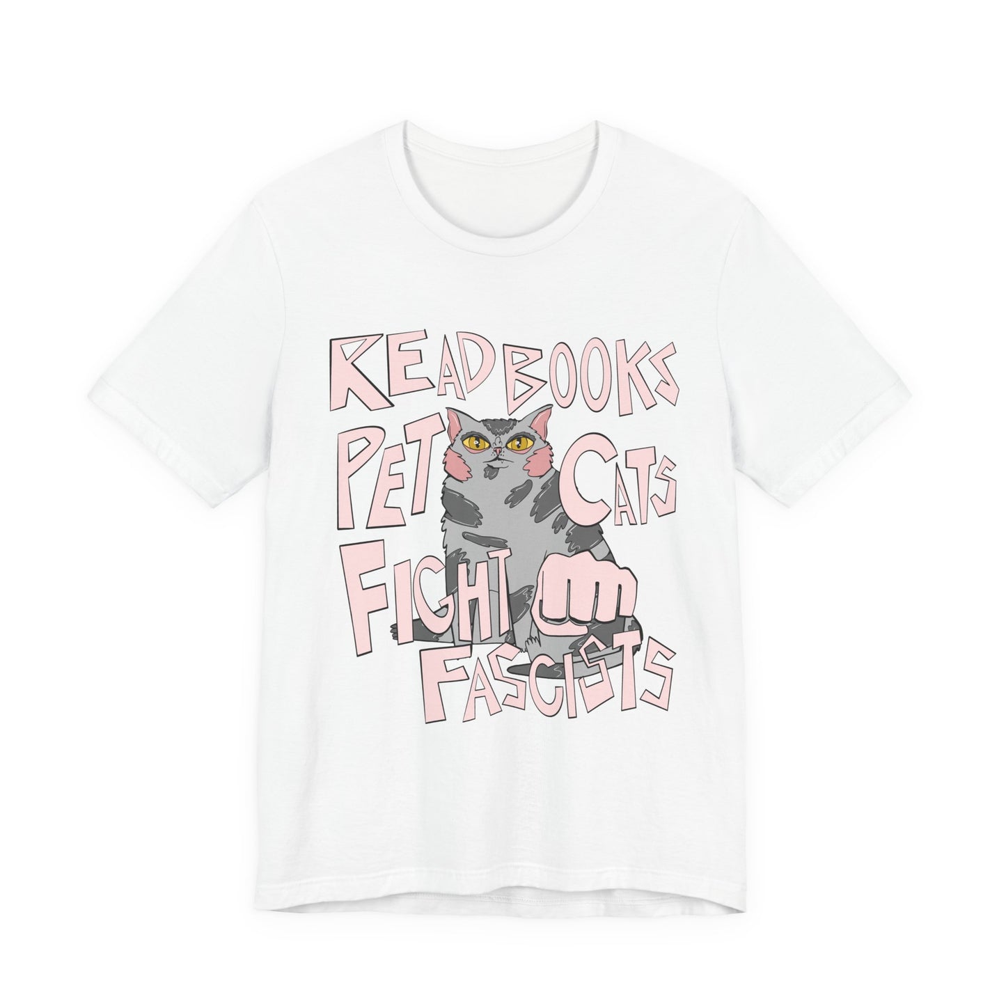 Read Books Pet Cats Fight Fascists- Grey Tabby Cat Unisex Jersey Short Sleeve Tee