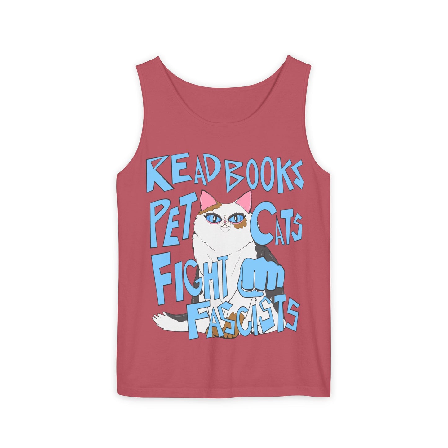 Read Books Pet Cats Fight Fascists Cat Art - Unisex Garment-Dyed Tank Top
