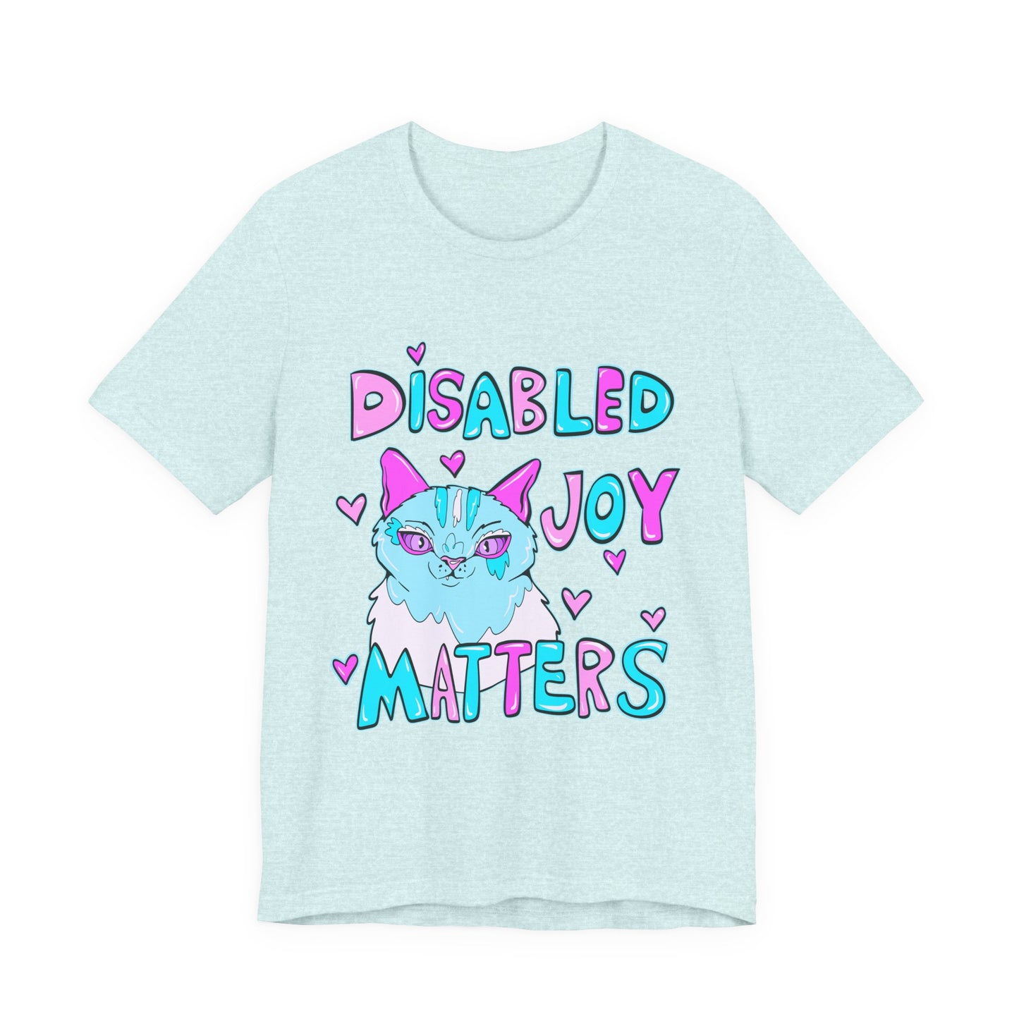Disabled Joy Matters Cat Tee - Unisex Jersey Short Sleeve Tee