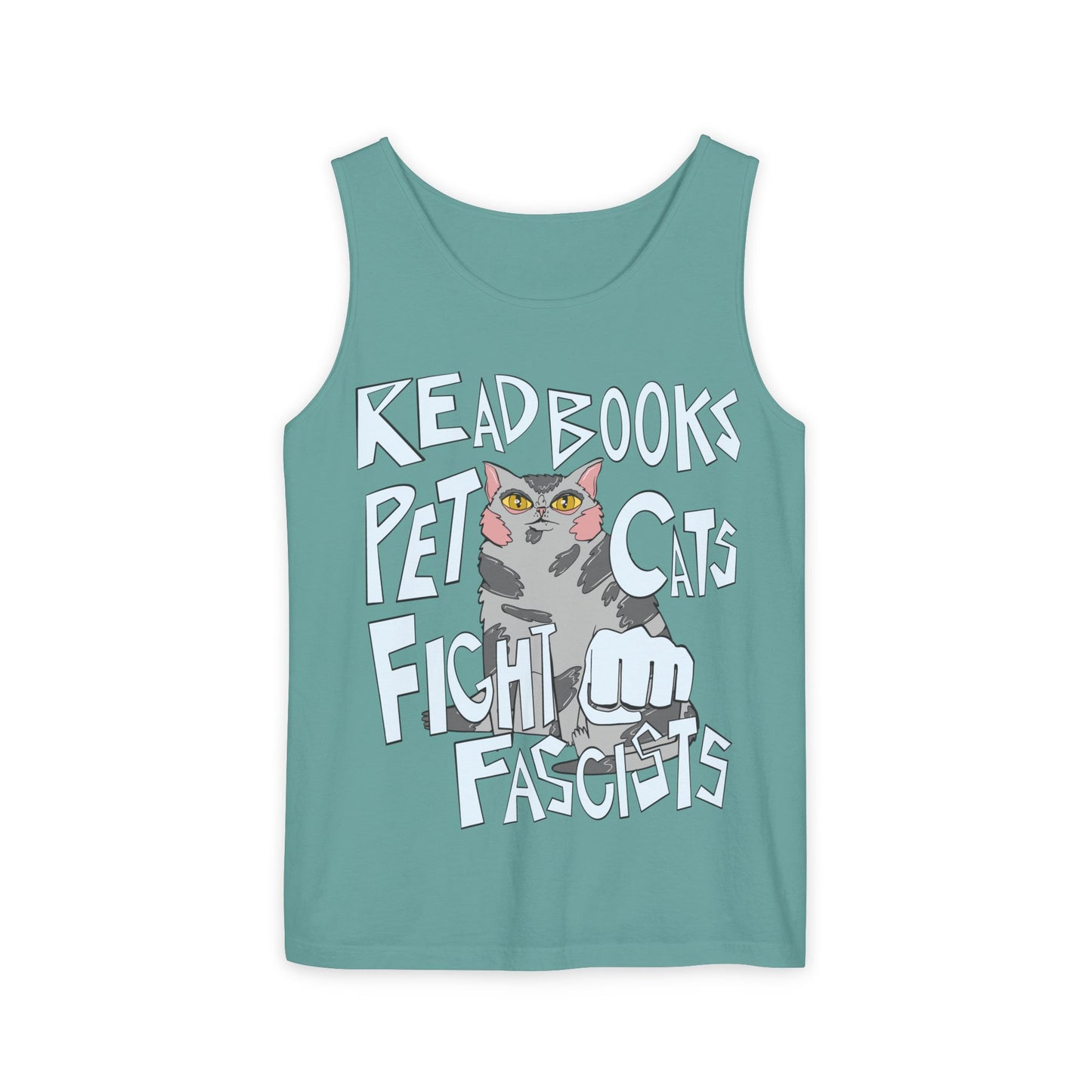 Read Books Pet Cats Fight Fascists Cat Art 2 -Unisex Garment-Dyed Tank Top