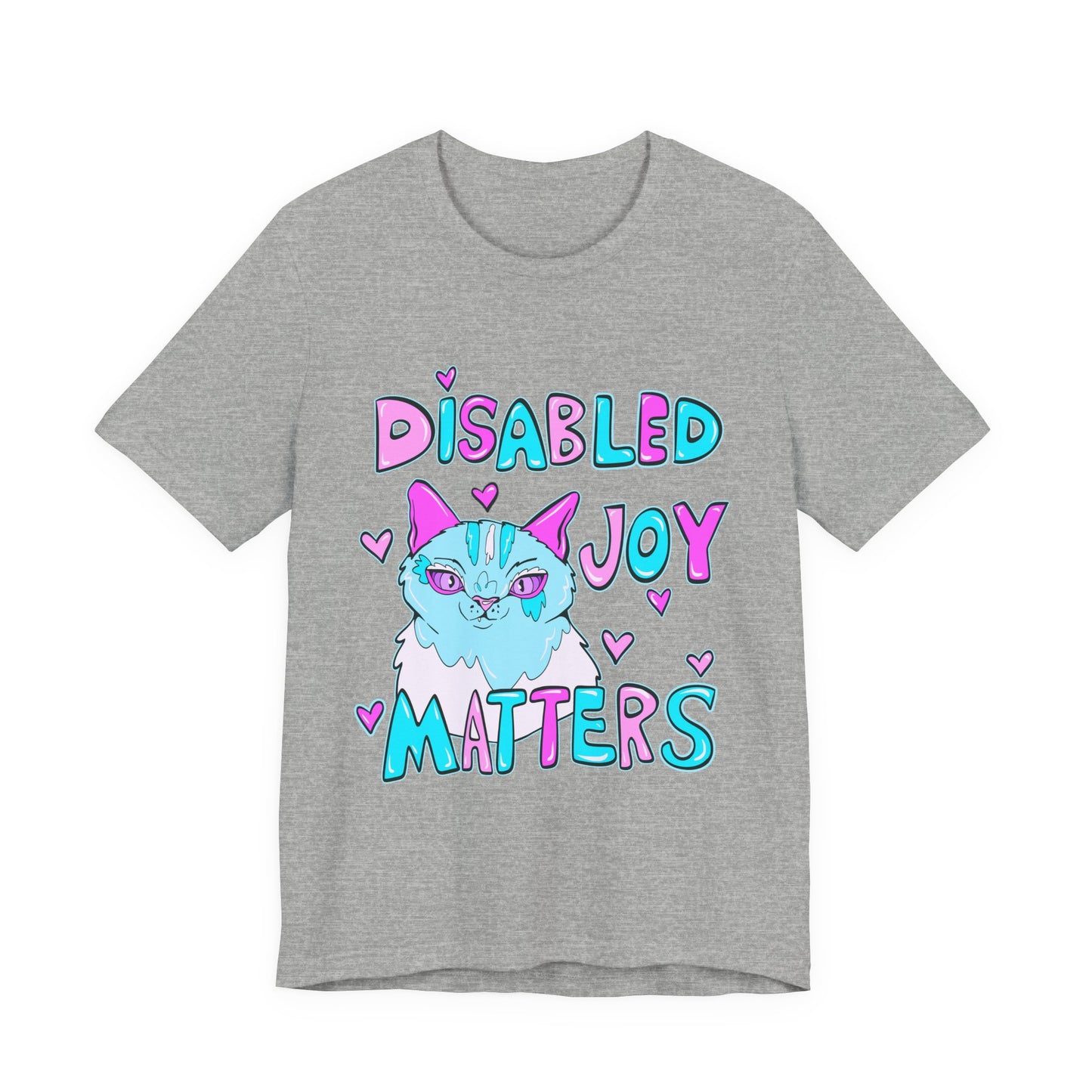 Disabled Joy Matters Cat Tee - Unisex Jersey Short Sleeve Tee
