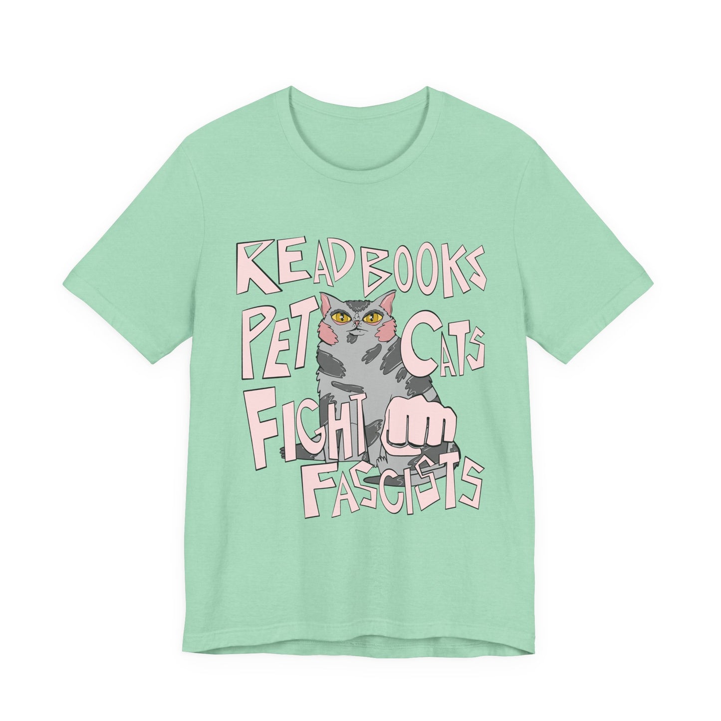 Read Books Pet Cats Fight Fascists- Grey Tabby Cat Unisex Jersey Short Sleeve Tee