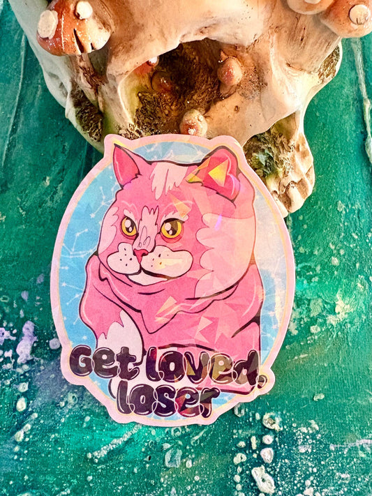 Hand Drawn Sparkly Cat Sticker: Handmade Holographic Get Loved, Loser Cat Decal