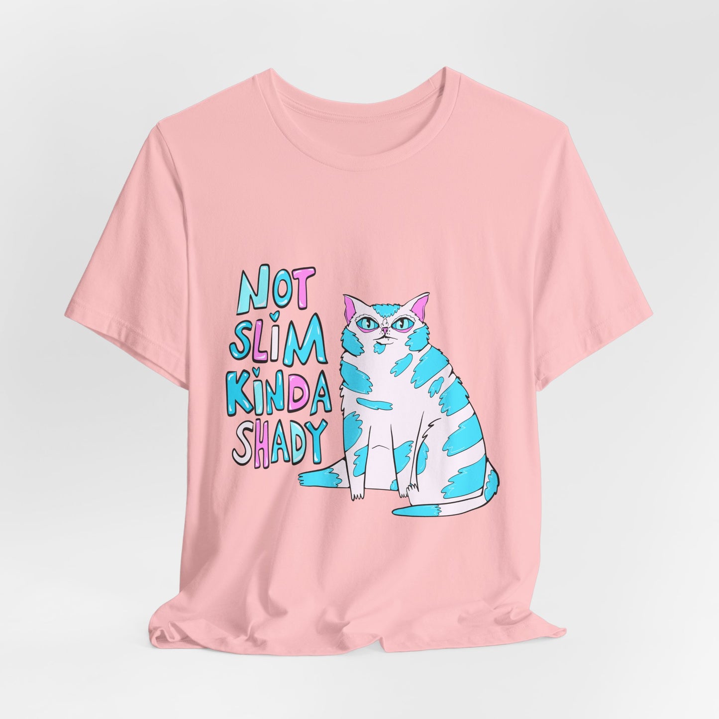 Not Slim Kinda Shady Cat - Unisex Jersey Short Sleeve Tee