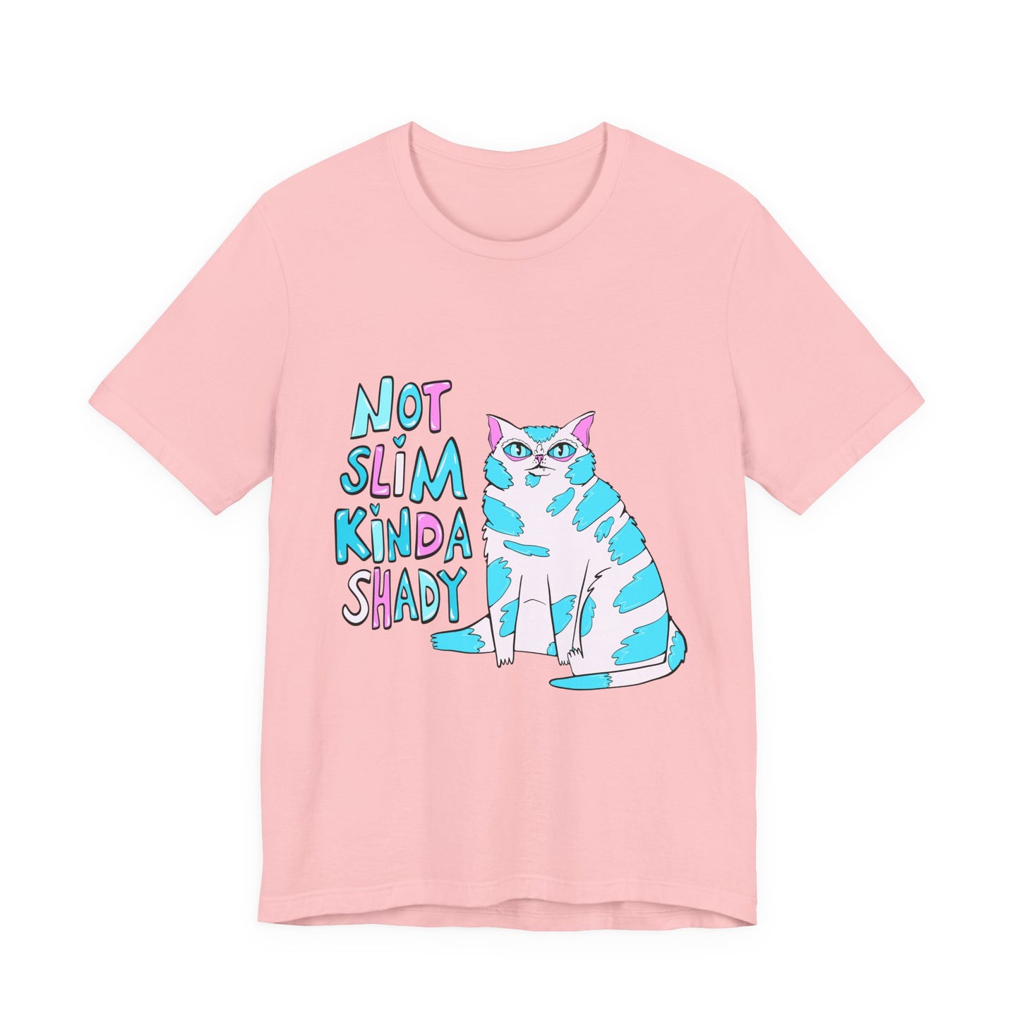 Not Slim Kinda Shady Cat - Unisex Jersey Short Sleeve Tee