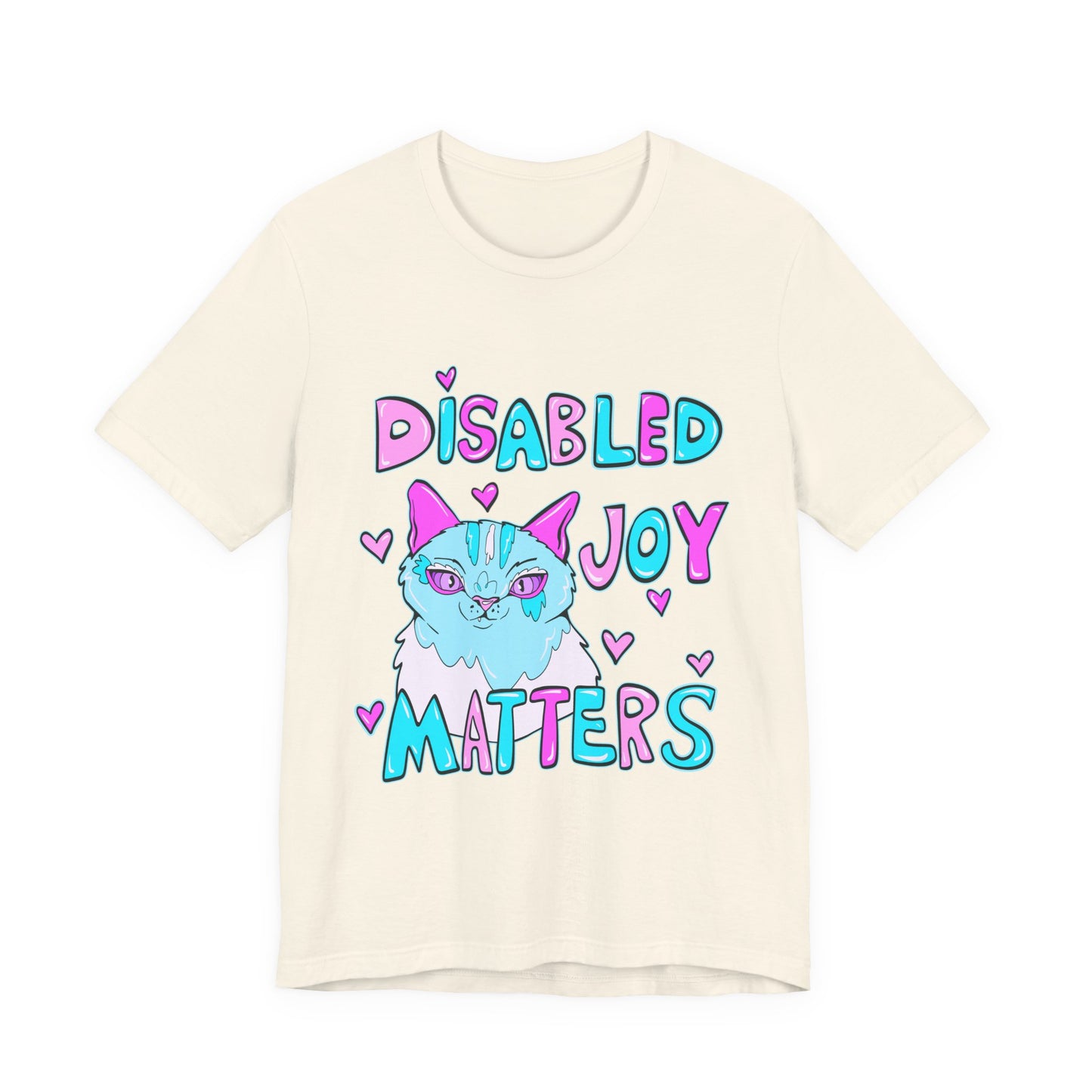 Disabled Joy Matters Cat Tee - Unisex Jersey Short Sleeve Tee