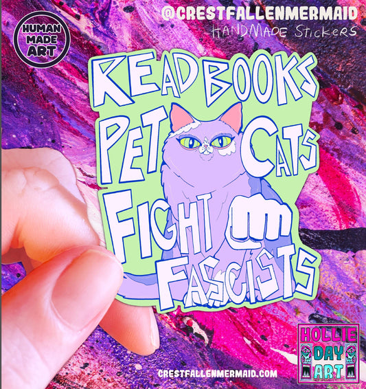 Handmade Sparkly Lavender Cat Sticker: Read Books, Pet Cats, Fight Fascists