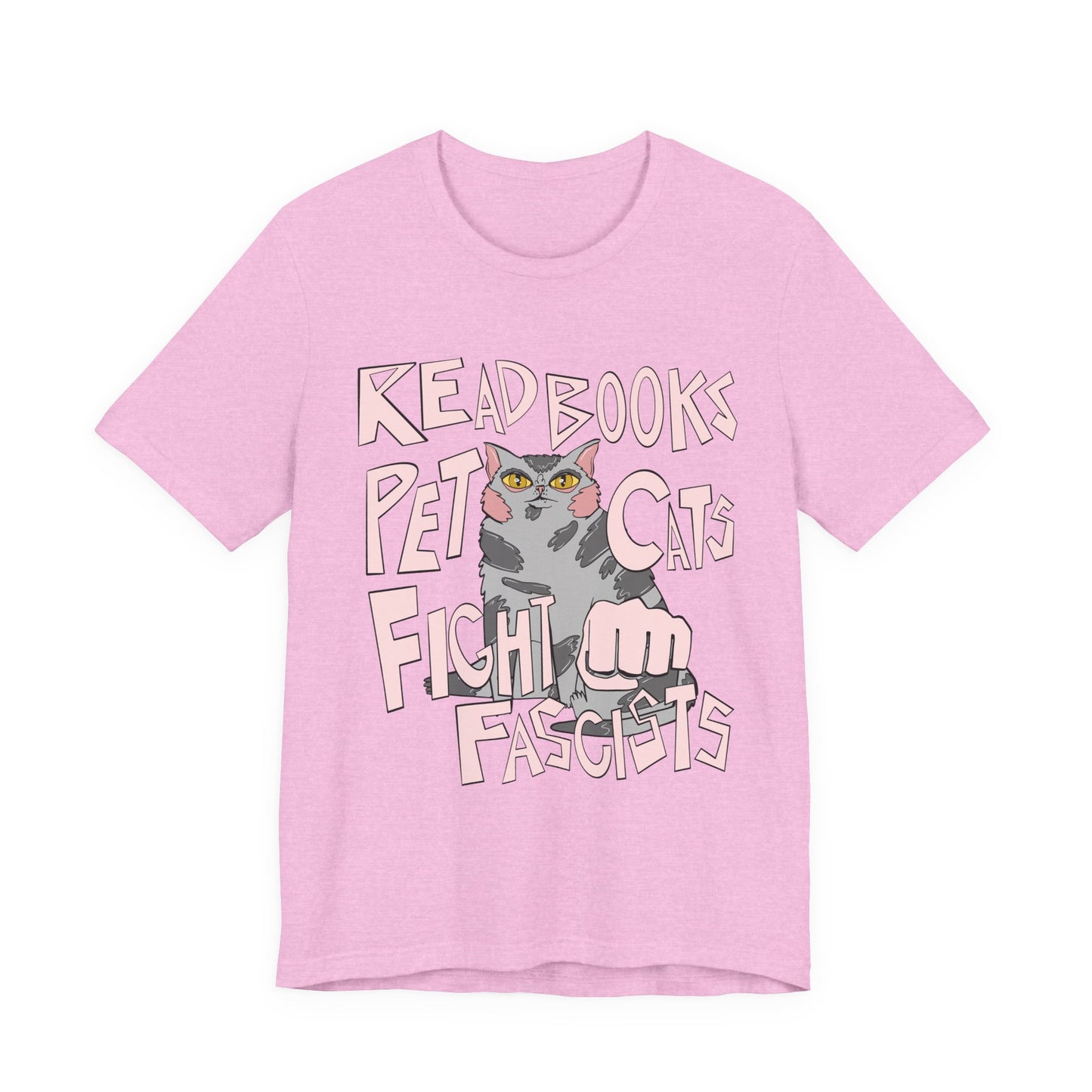 Read Books Pet Cats Fight Fascists- Grey Tabby Cat Unisex Jersey Short Sleeve Tee