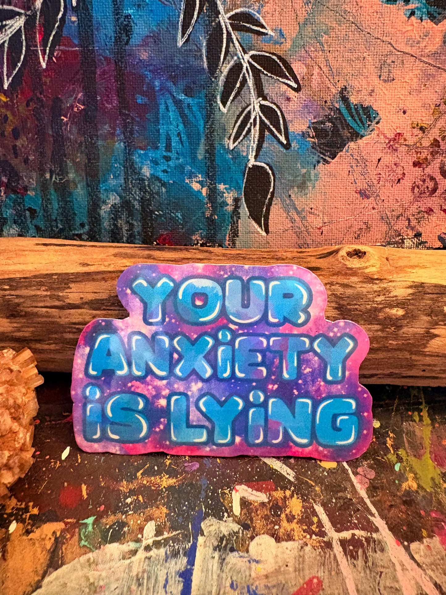 Anxiety is Lying Sticker: Hand-Drawn Mental Health Vinyl Sticker