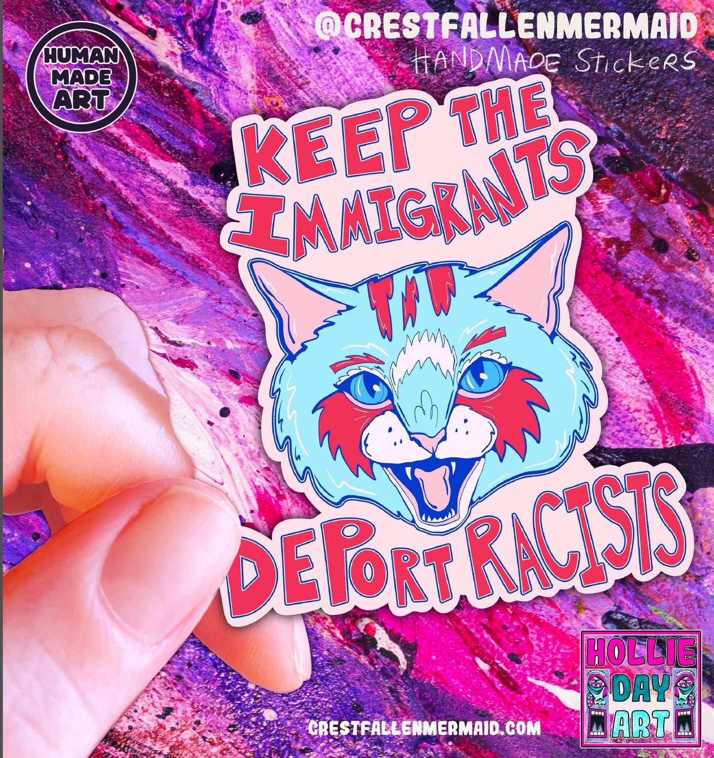 Holographic Keep the Immigrants Deport Racists Sticker: Hand-Drawn Political Art