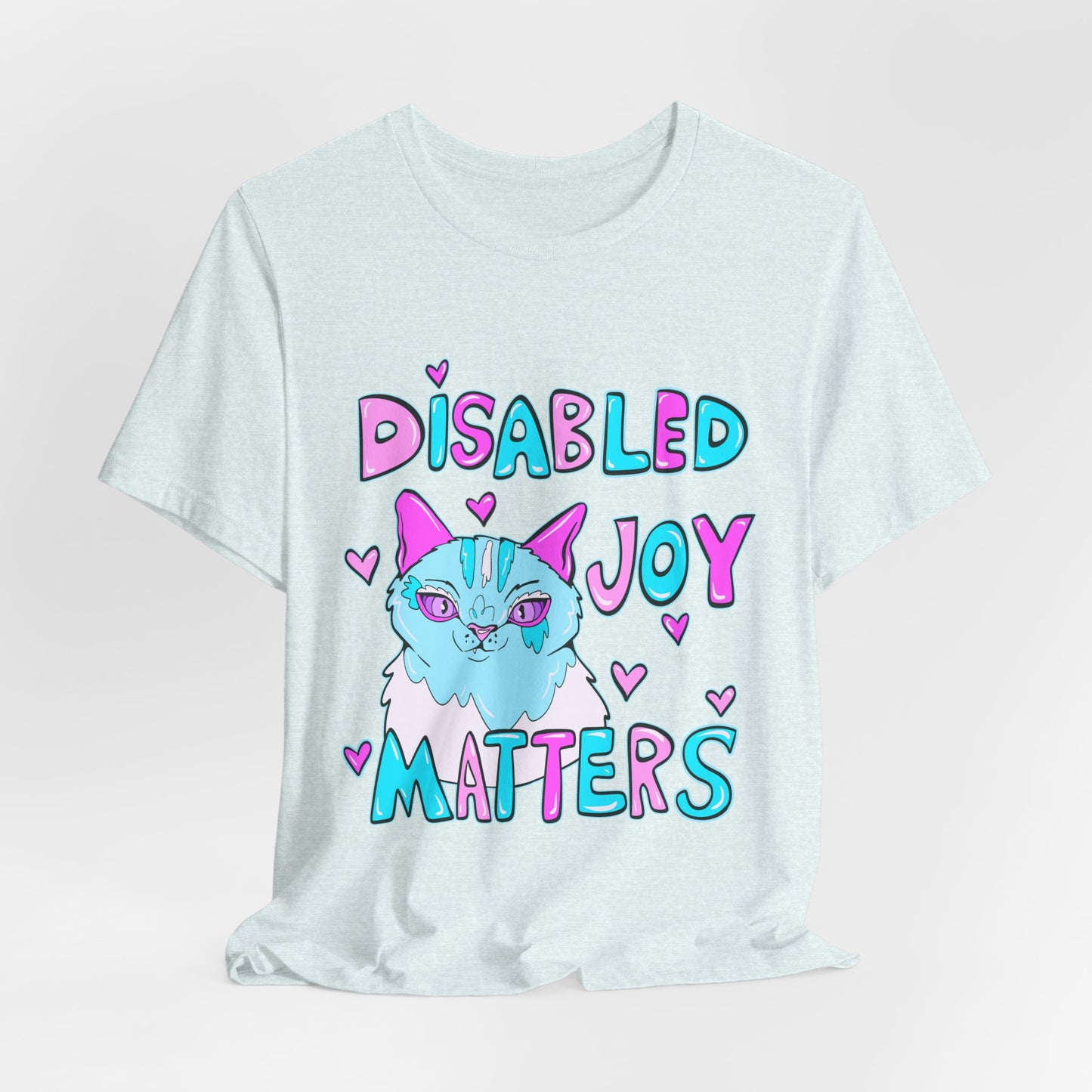 Disabled Joy Matters Cat Tee - Unisex Jersey Short Sleeve Tee