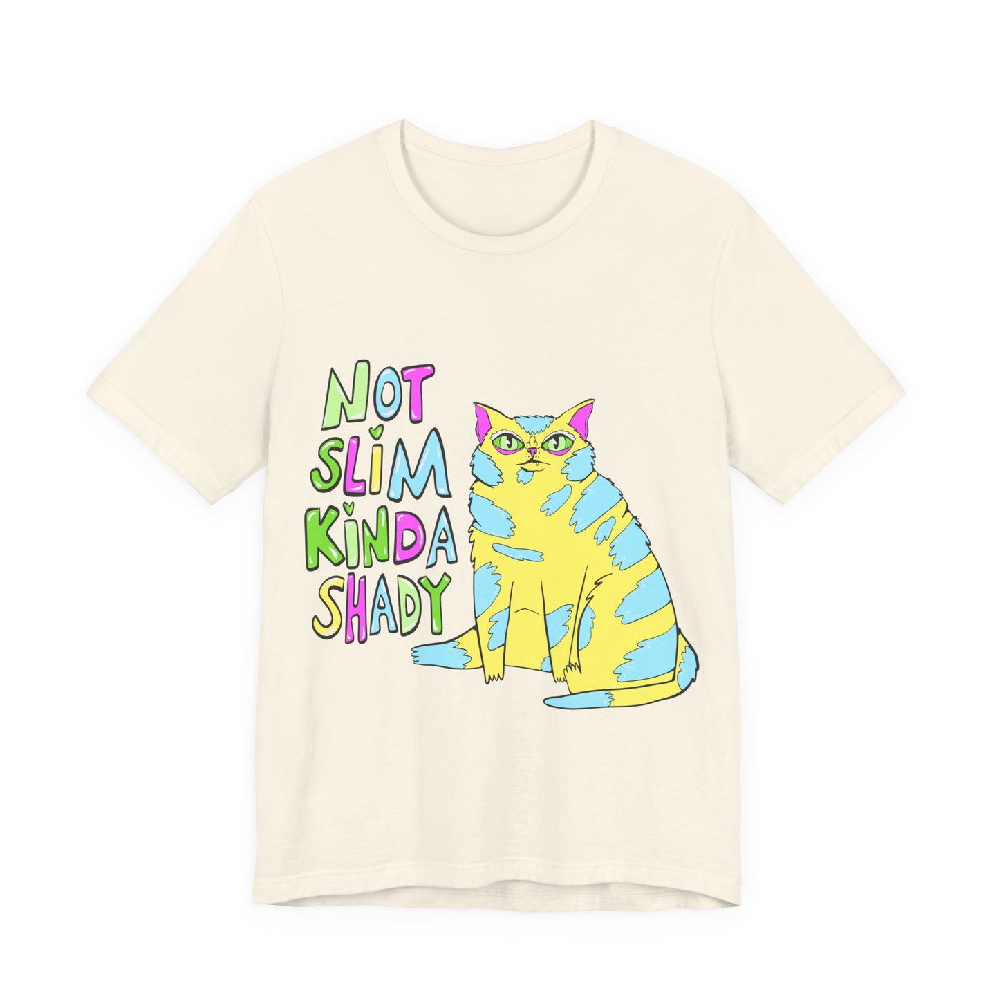 Not Slim Kinda Shady Unisex Jersey Short Sleeve Tee