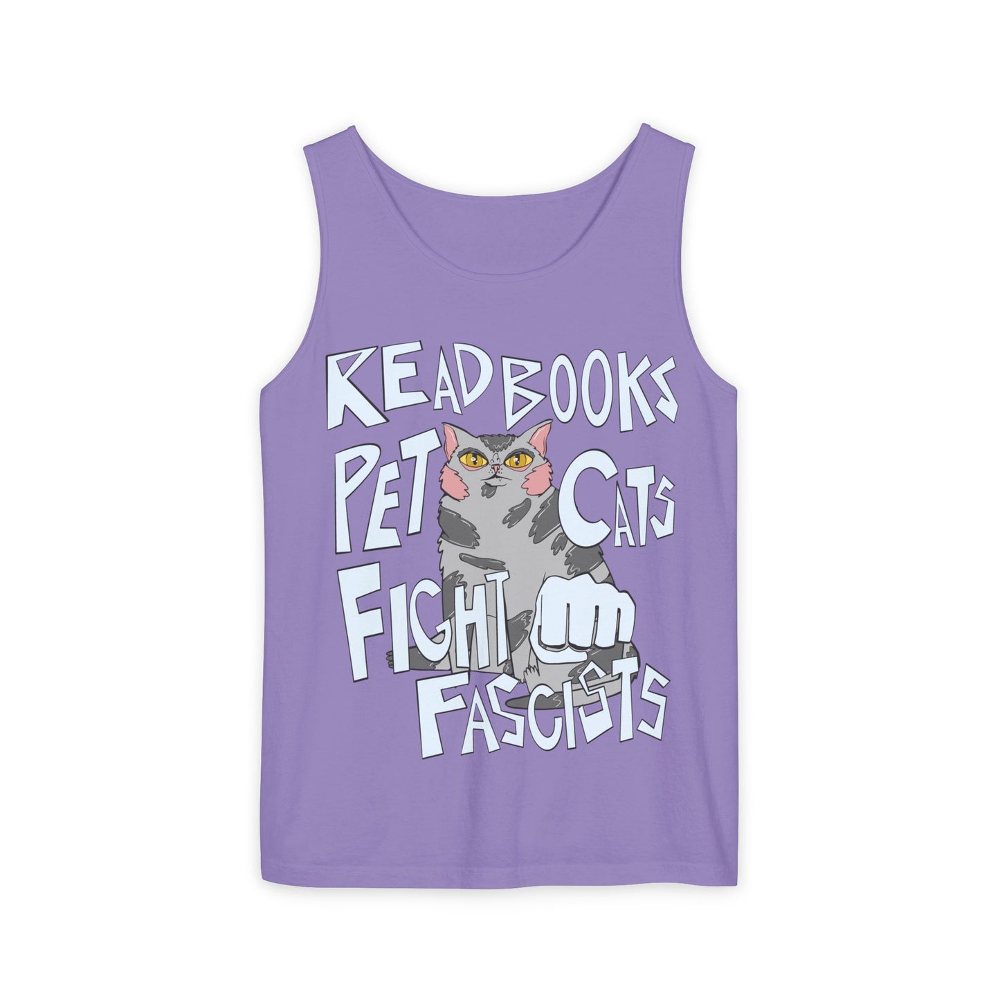 Read Books Pet Cats Fight Fascists Cat Art 2 -Unisex Garment-Dyed Tank Top