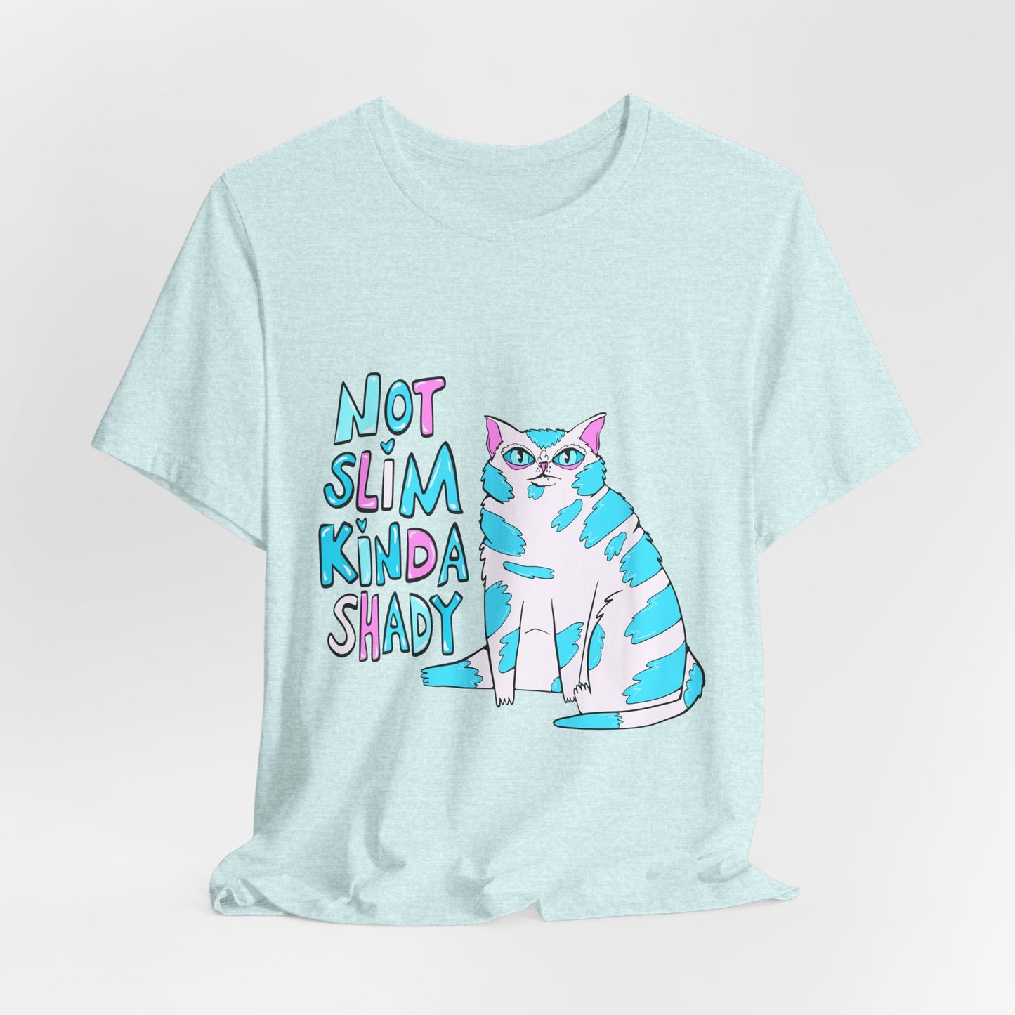 Not Slim Kinda Shady Cat Unisex Jersey Short Sleeve Tee