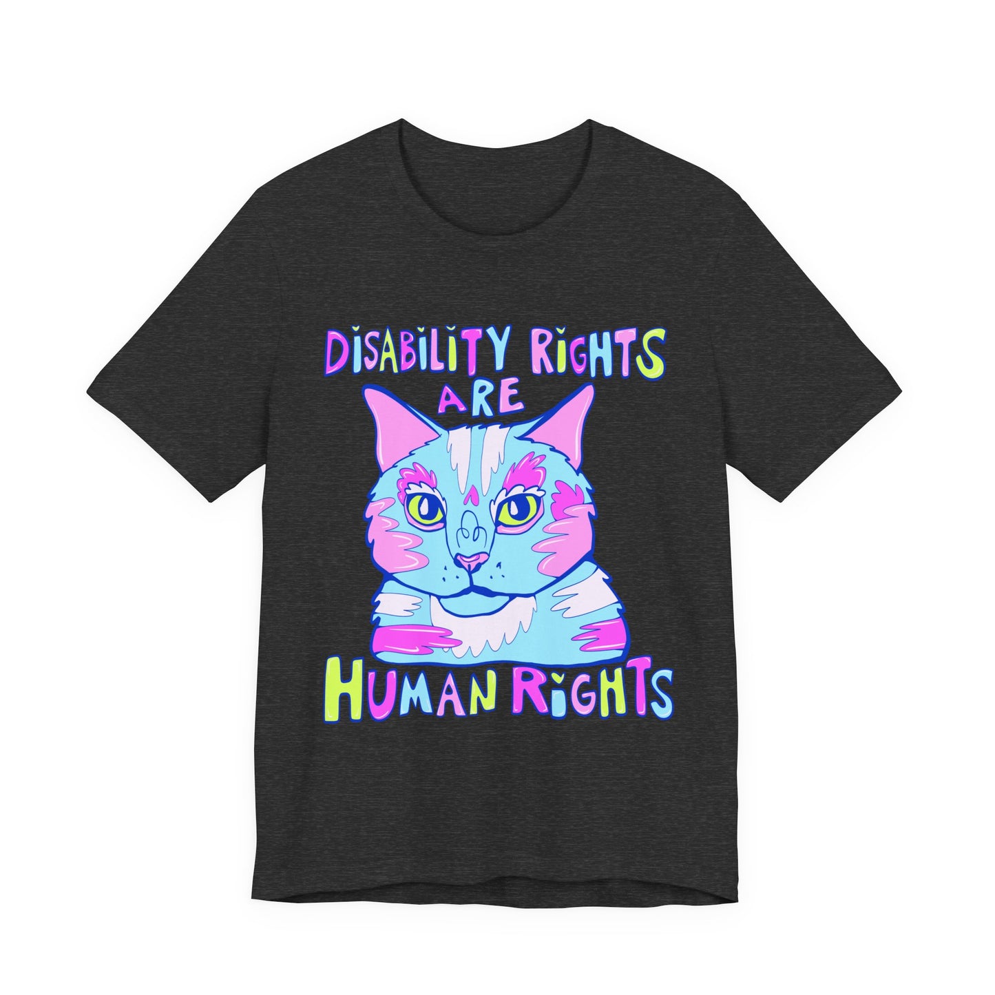 Disability Rights are Human Rights Unisex Jersey Short Sleeve Tee