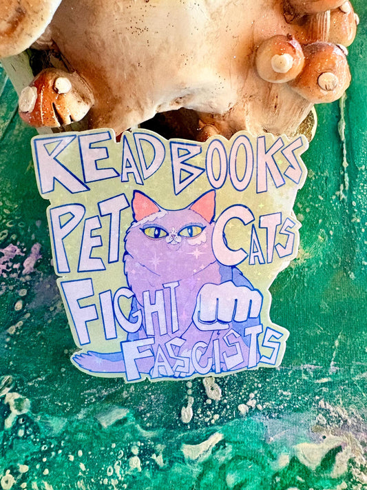 Handmade Sparkly Lavender Cat Sticker: Read Books, Pet Cats, Fight Fascists