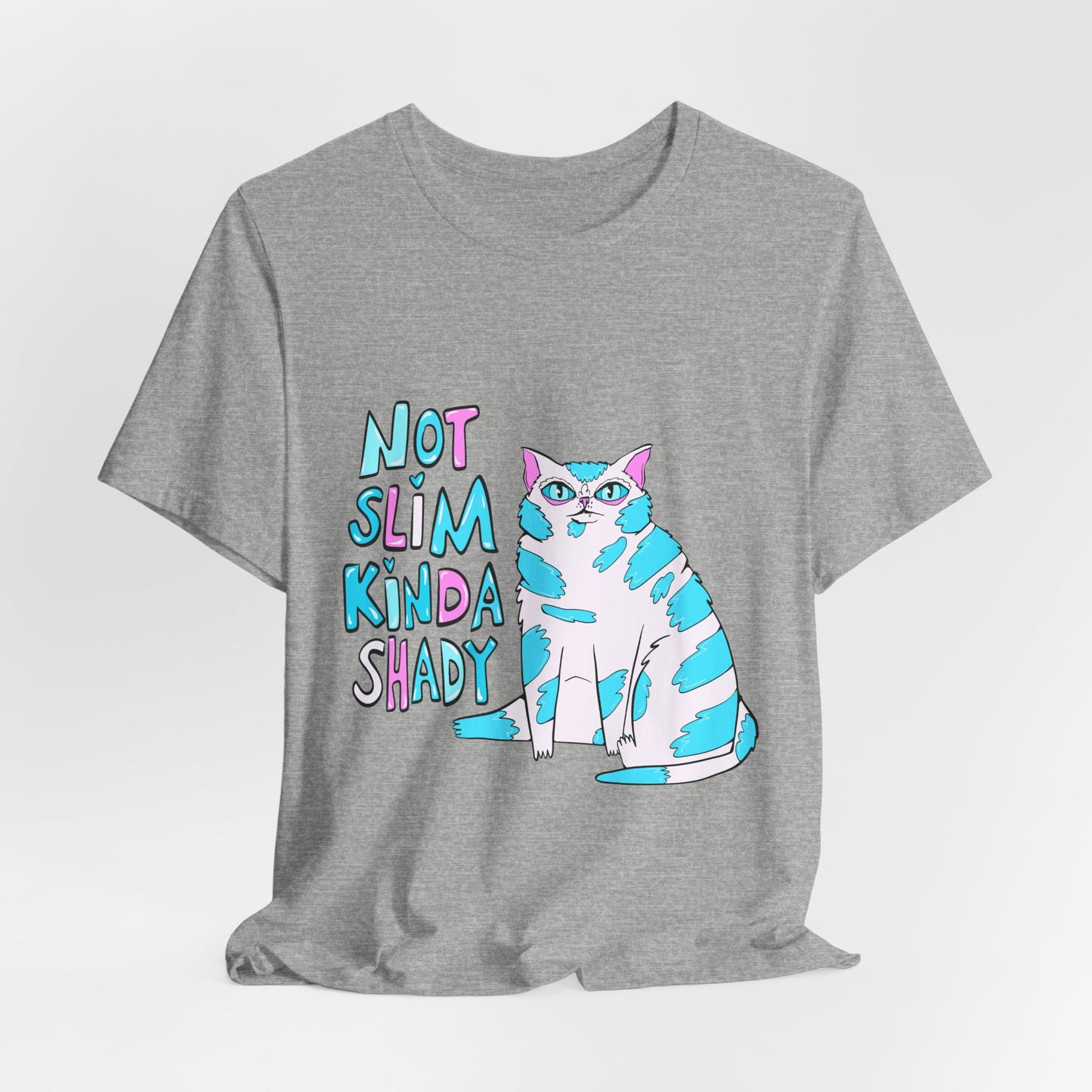 Not Slim Kinda Shady Cat - Unisex Jersey Short Sleeve Tee