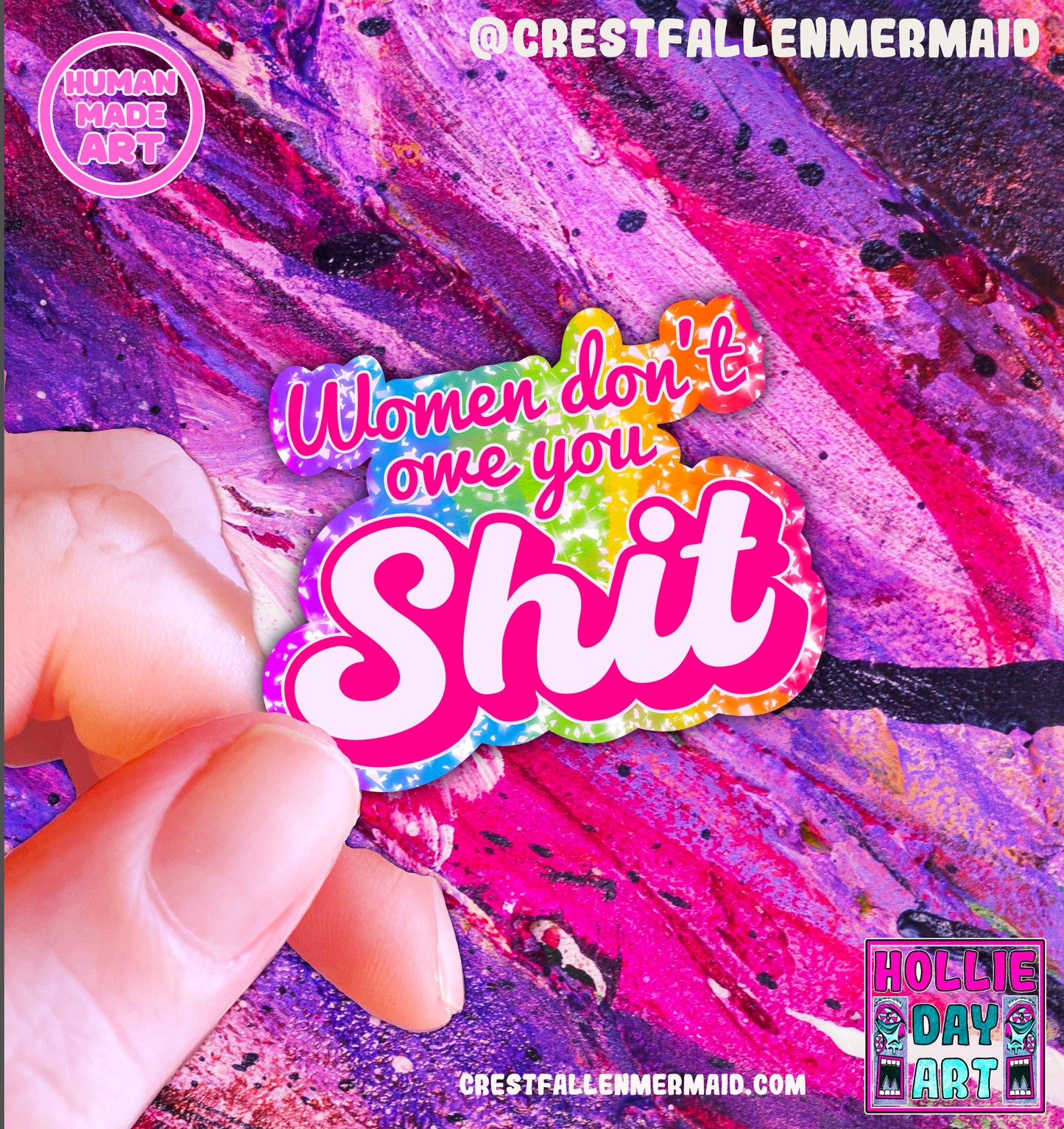 Women Don’t Owe You Shute Sticker