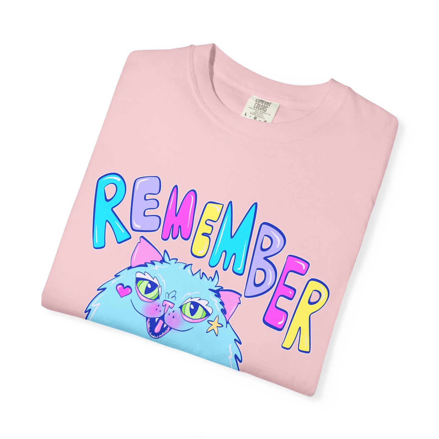 Remember To Be A Weirdo Cat Tee - Unisex Garment-Dyed T-shirt