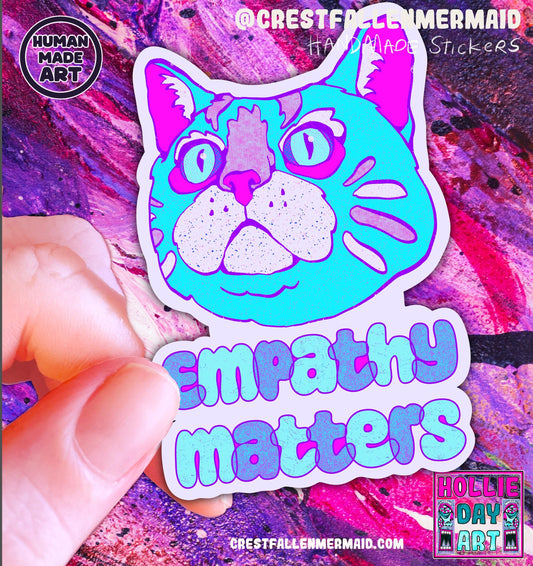 Handmade Sparkly Empathy Matters Cat Sticker