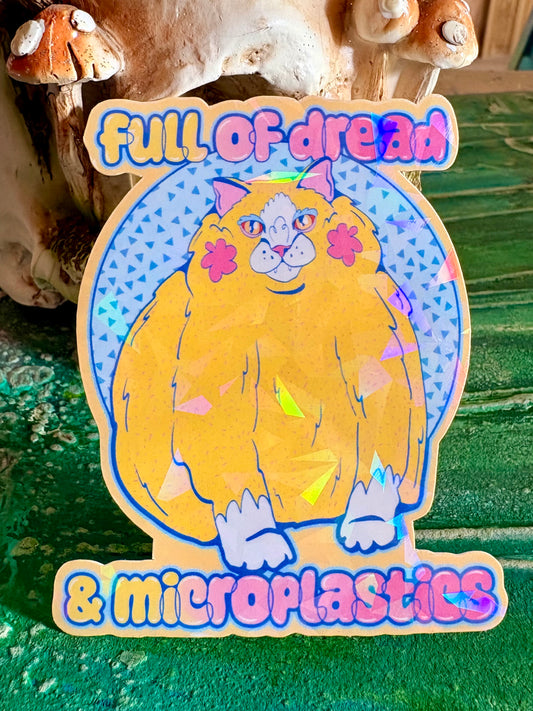 Hand Drawn Cat Sticker - Full of Dread and Microplastics