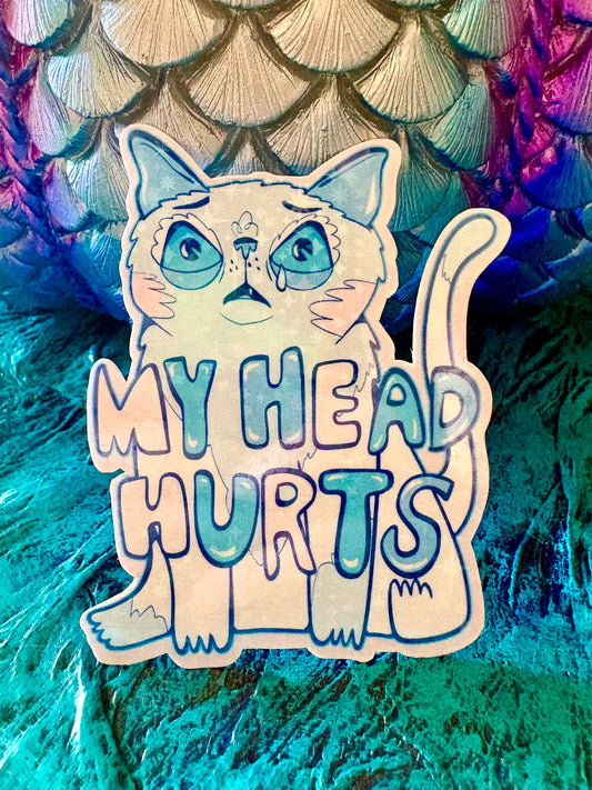 Handmade My Head Hurts Sticker