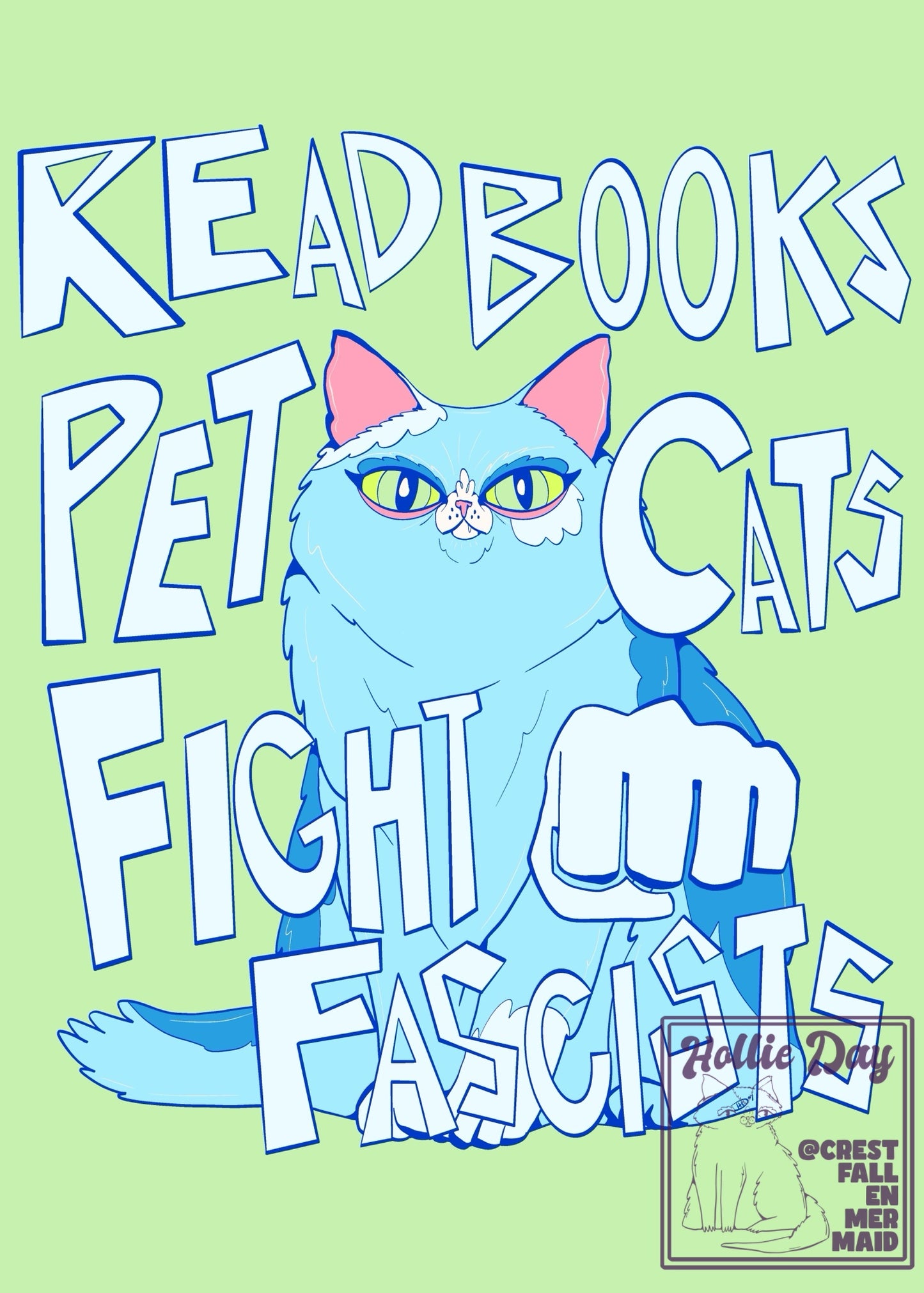 5x7 Signed Print Read Books Pet Cats Fight Fascists