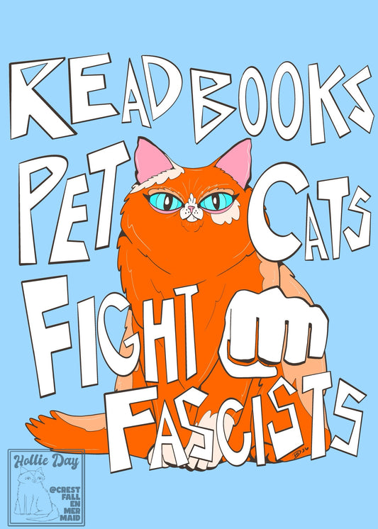 5x7 Signed Print Read Books Pet Cats Fight Fascists - ginger cat