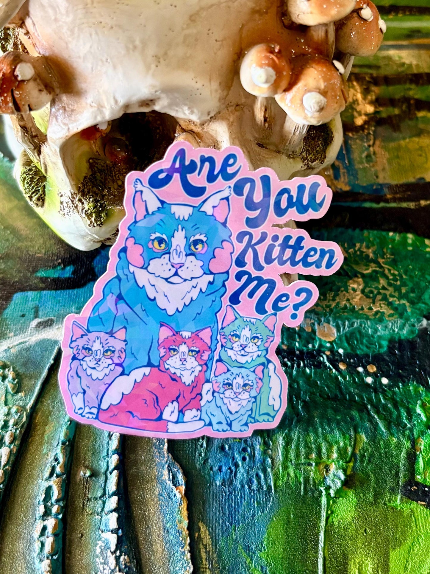 Handmade Holographic Cat  Sticker - Are You Kitten Me?