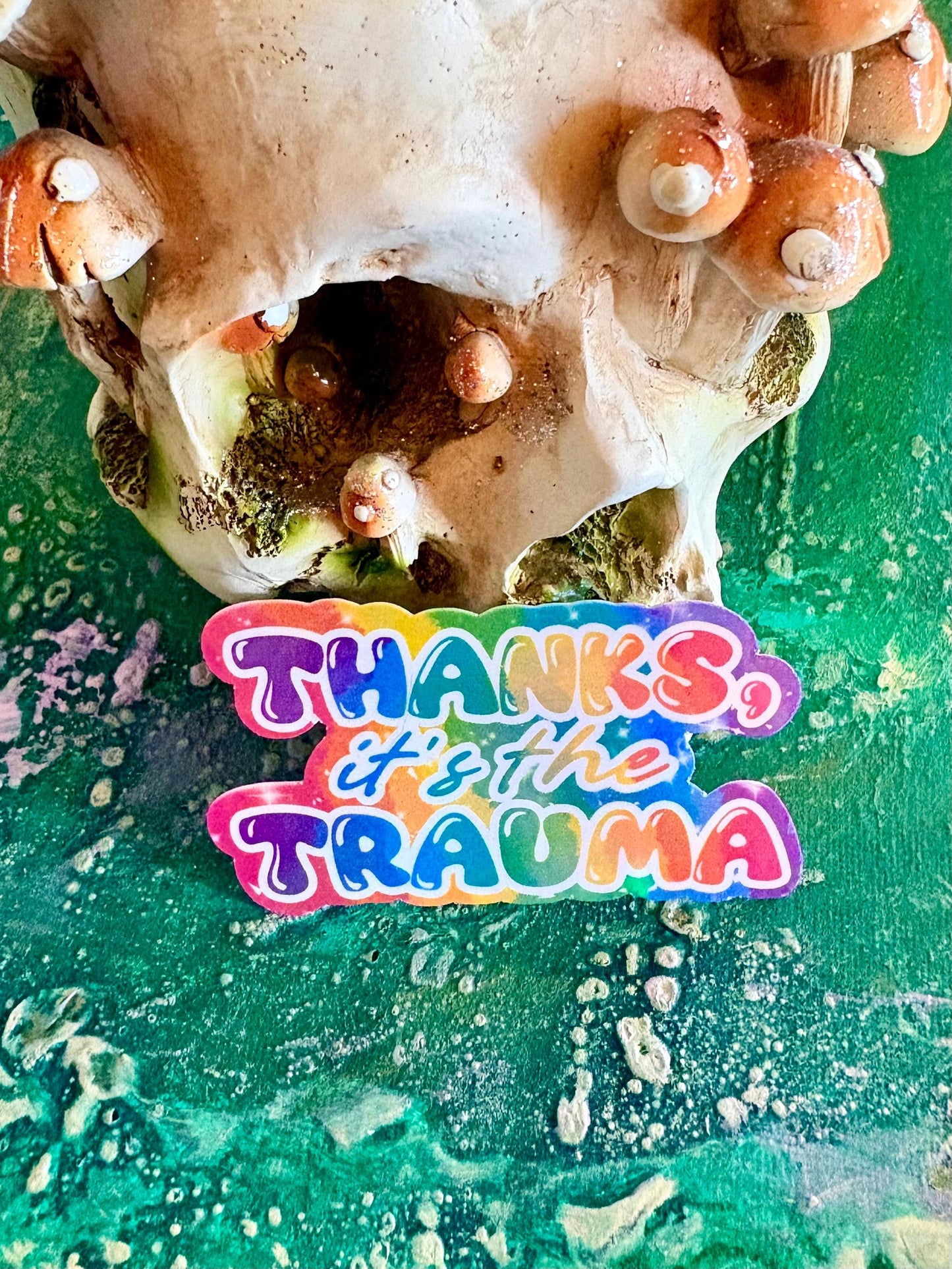 Handmade Thanks, It's The Trauma Sticker: Handmade Mental Health Humor