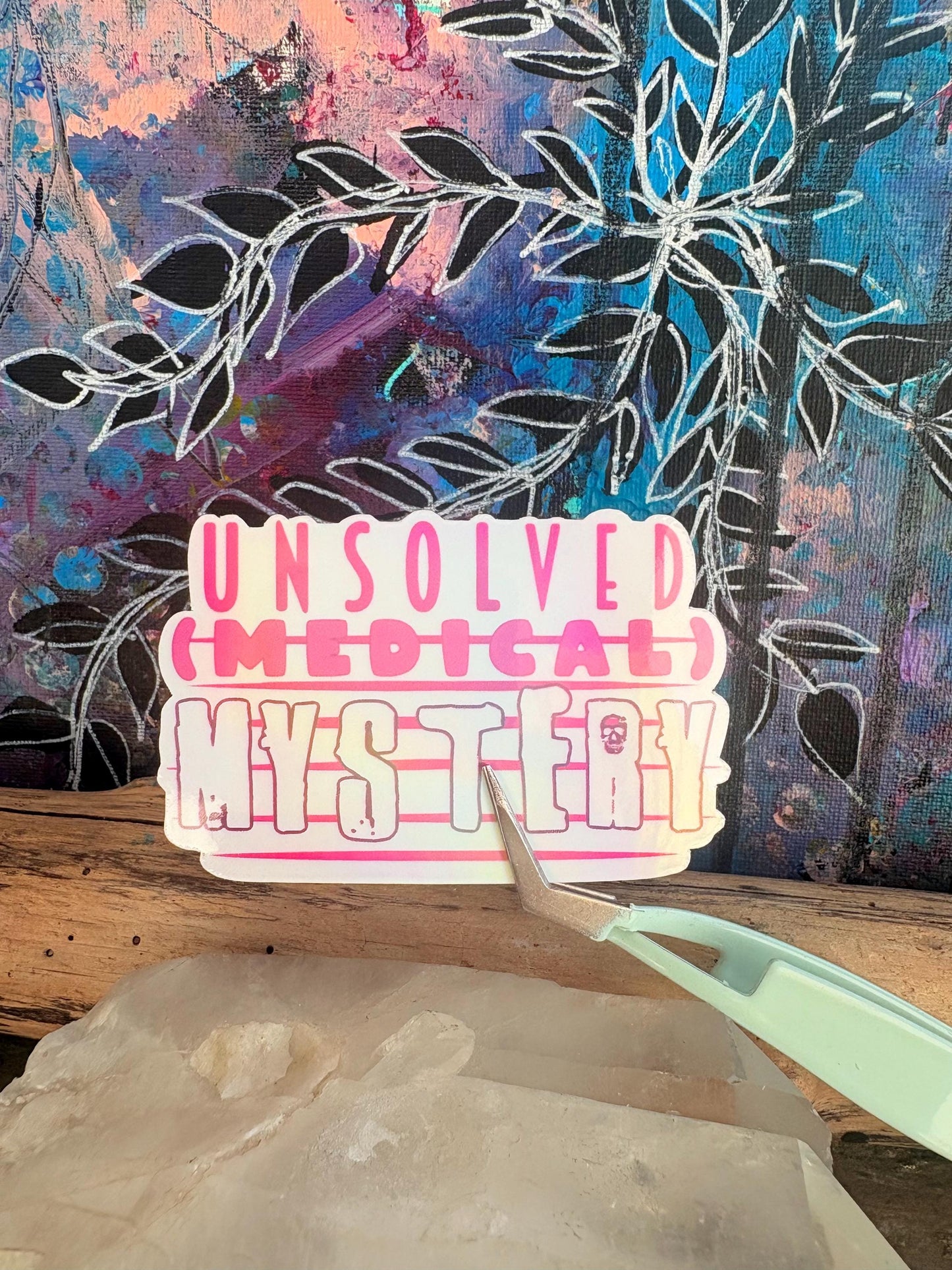 Unsolved Medical Mystery Sticker: Disability Awareness, Chronic Illness | Hollie Day Artist