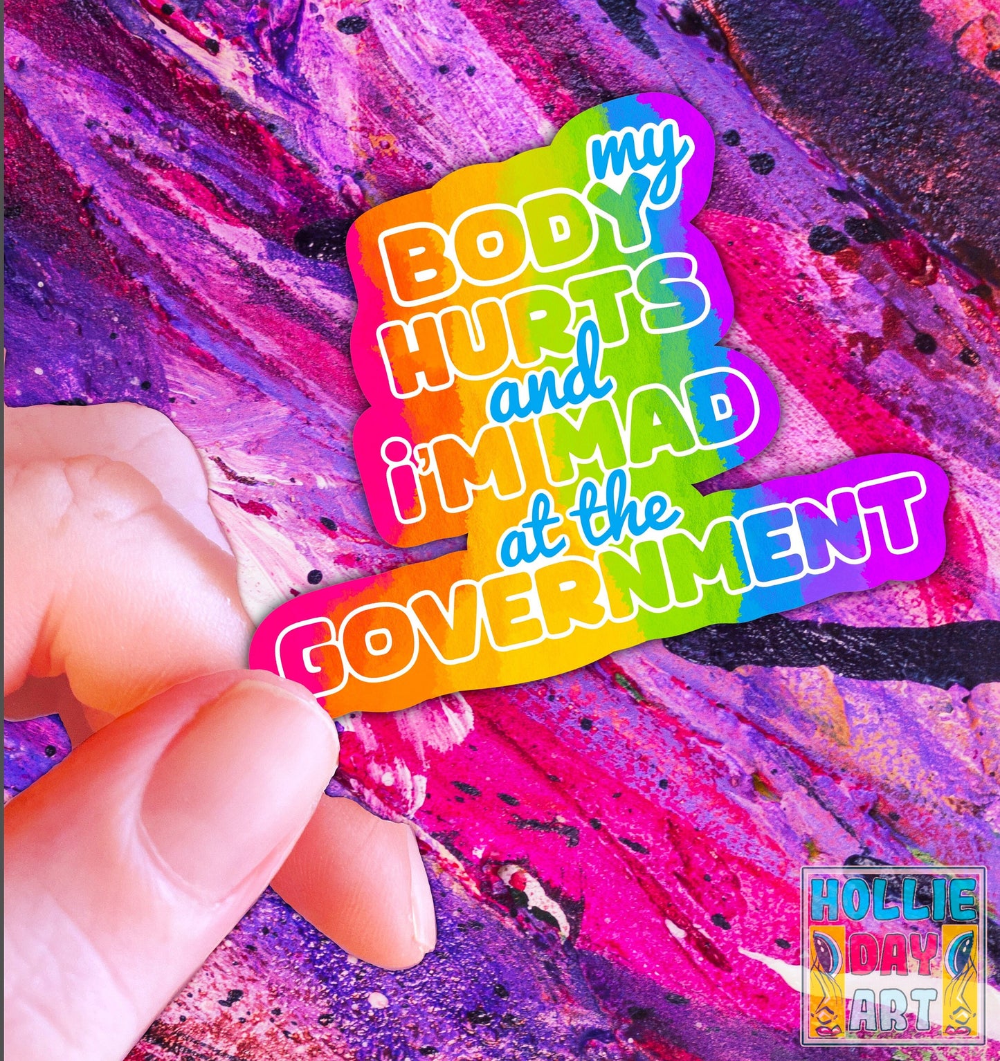 Handmade My Body Hurts Vinyl Sticker - Chronic Illness Awareness | Hollie Day Artist